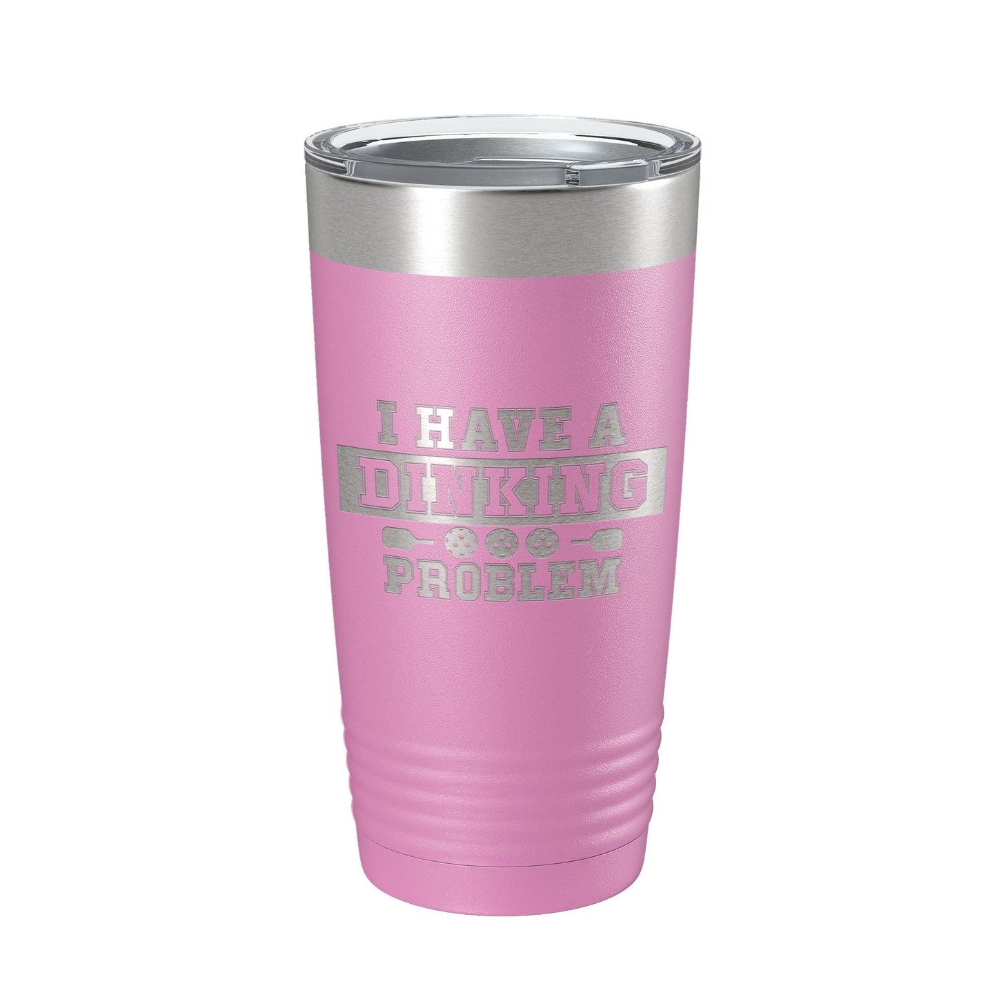 I Have A Dinking Problem Tumbler Funny Pickleball Travel Mug Insulated Laser Engraved Pickle Ball Gift Coffee Cup 20 oz