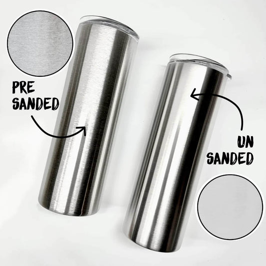 Pre-Sanded 20oz Tumbler